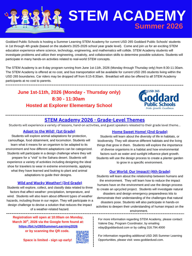 Flyer for STEM Academy Summer 2026 by Goddard Public Schools. Details include dates, June 1-11, 8:30-11:30 am, at Explorer Elementary. Features activities for grades 1-4, like ‘Adapt to the Wild’ and ‘Home Sweet Home’. Registration info and contact provided.