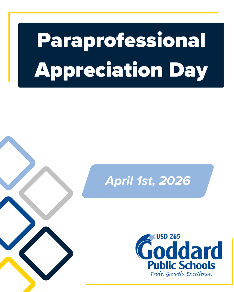 Paraprofessional Appreciation Day - April 1st, 2026 - USD 265 Goddard Public Schools - Pride. Growth. Excellence.