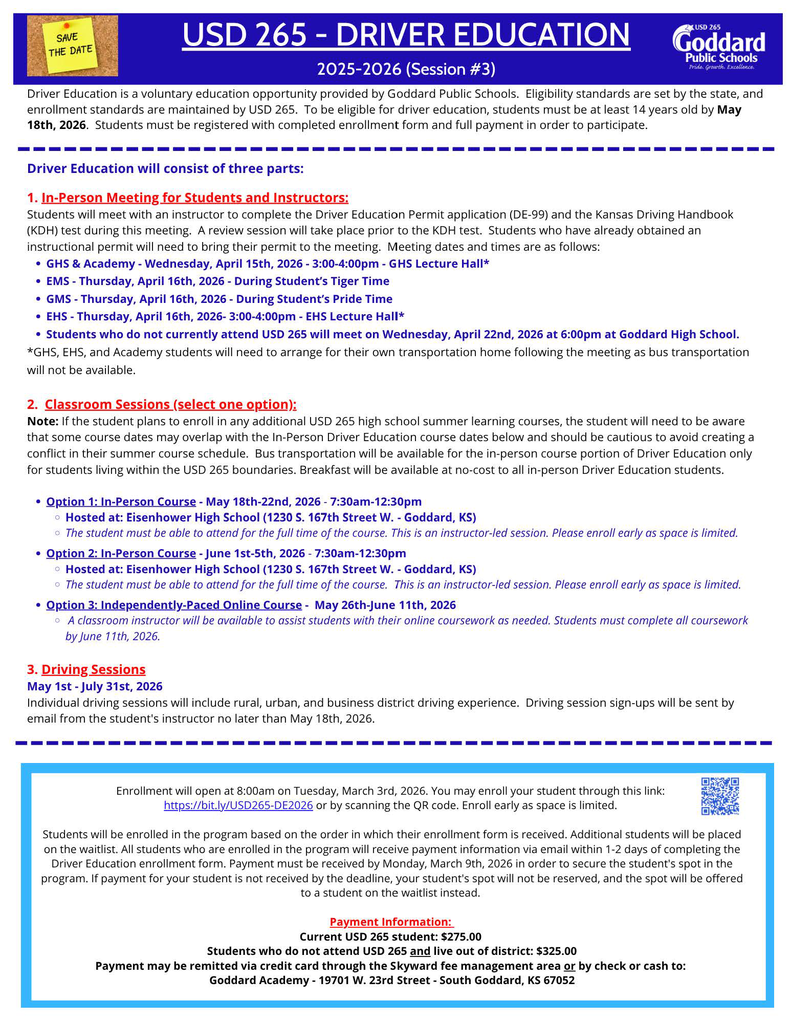 Flyer for USD 265 Driver Education 2025-2026 Session #3 by Goddard Public Schools. Includes sections on in-person meetings, classroom sessions, and driving sessions. In-person meetings occur in April 2026. Classroom sessions in May and June, with in-person or online options. Driving sessions from May to July 2026. Enrollment opens March 26, 2026. Payment details at the bottom.
