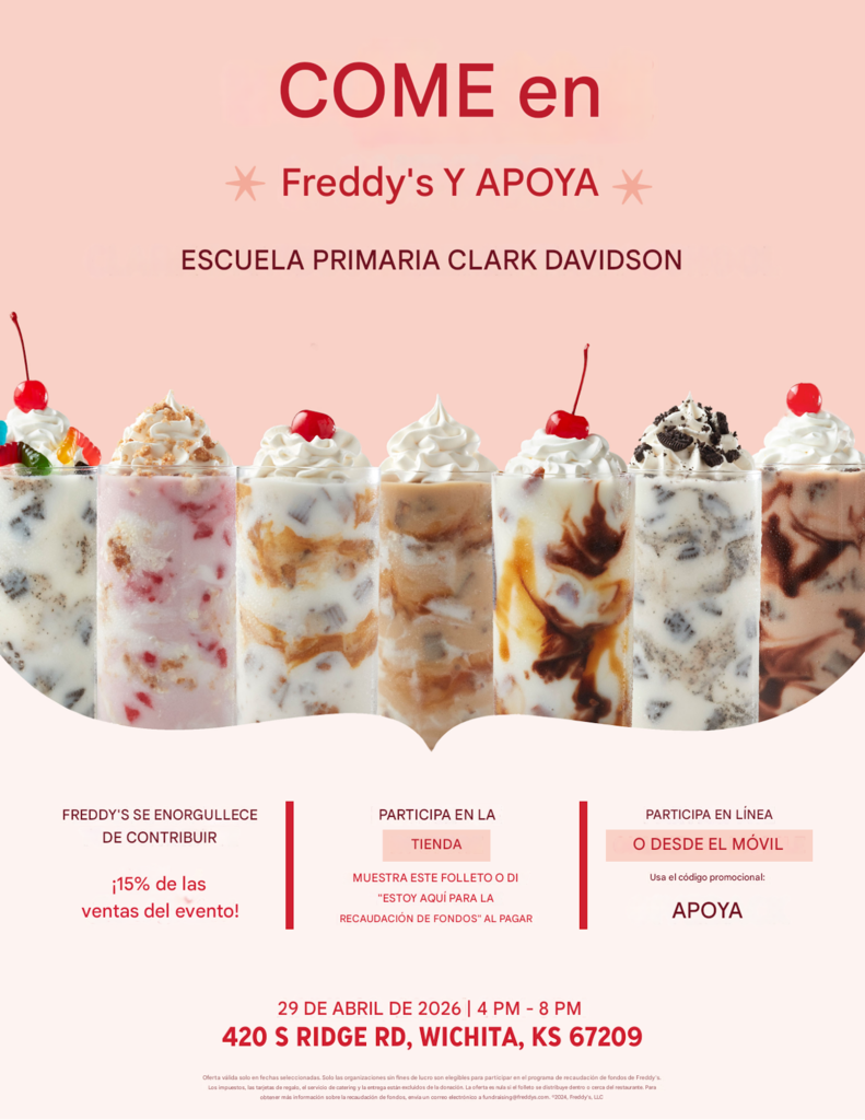 Clark Davidson Elementary School will receive 15% of fundraiser sales* during this fundraiser. Participate on April 29th from 4:00 pm to 8:00 pm by ordering digitally or at the physical Freddy's restaurant. To participate digitally, order on the Freddy's mobile app or website using the code GIVEBACK. To participate at the restaurant, tell the cashier of your participation (before payment) or show the fundraiser flyer below to the cashier (before payment).