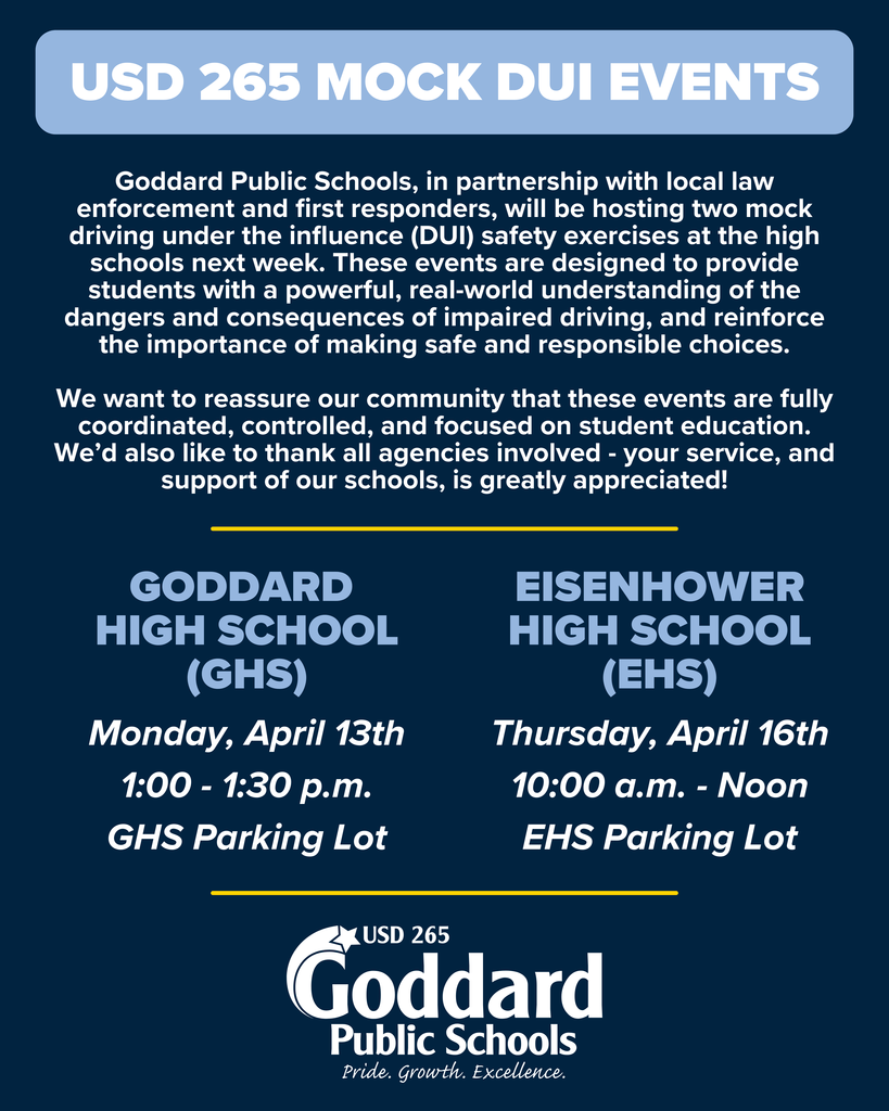 USD 265 Mock DUI Events flyer detailing DUI safety exercises at Goddard and Eisenhower High Schools in April, highlighting the importance of safe driving.