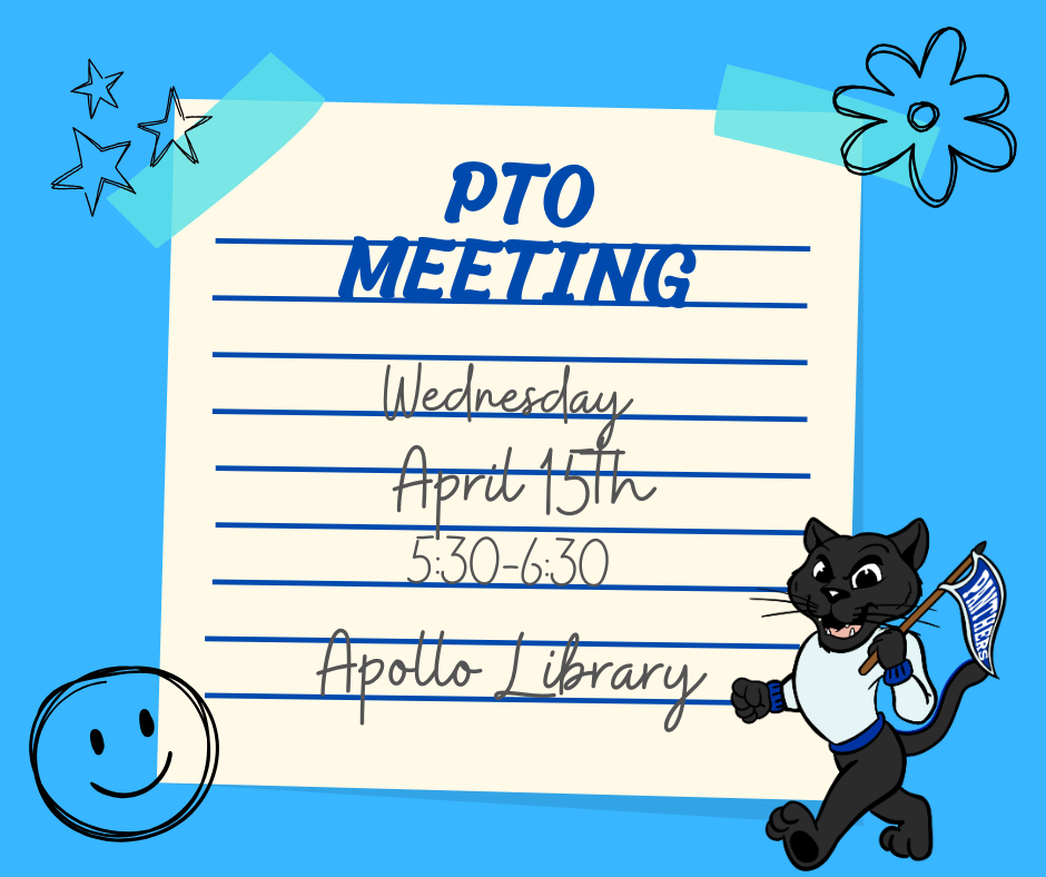 PTO Meeting, april 15th 5:30 in the apollo library