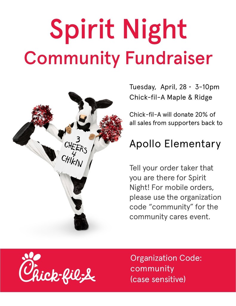 Chick fil a night, Apollo Elementary 3pm-10pm Maple and Ridge location. 