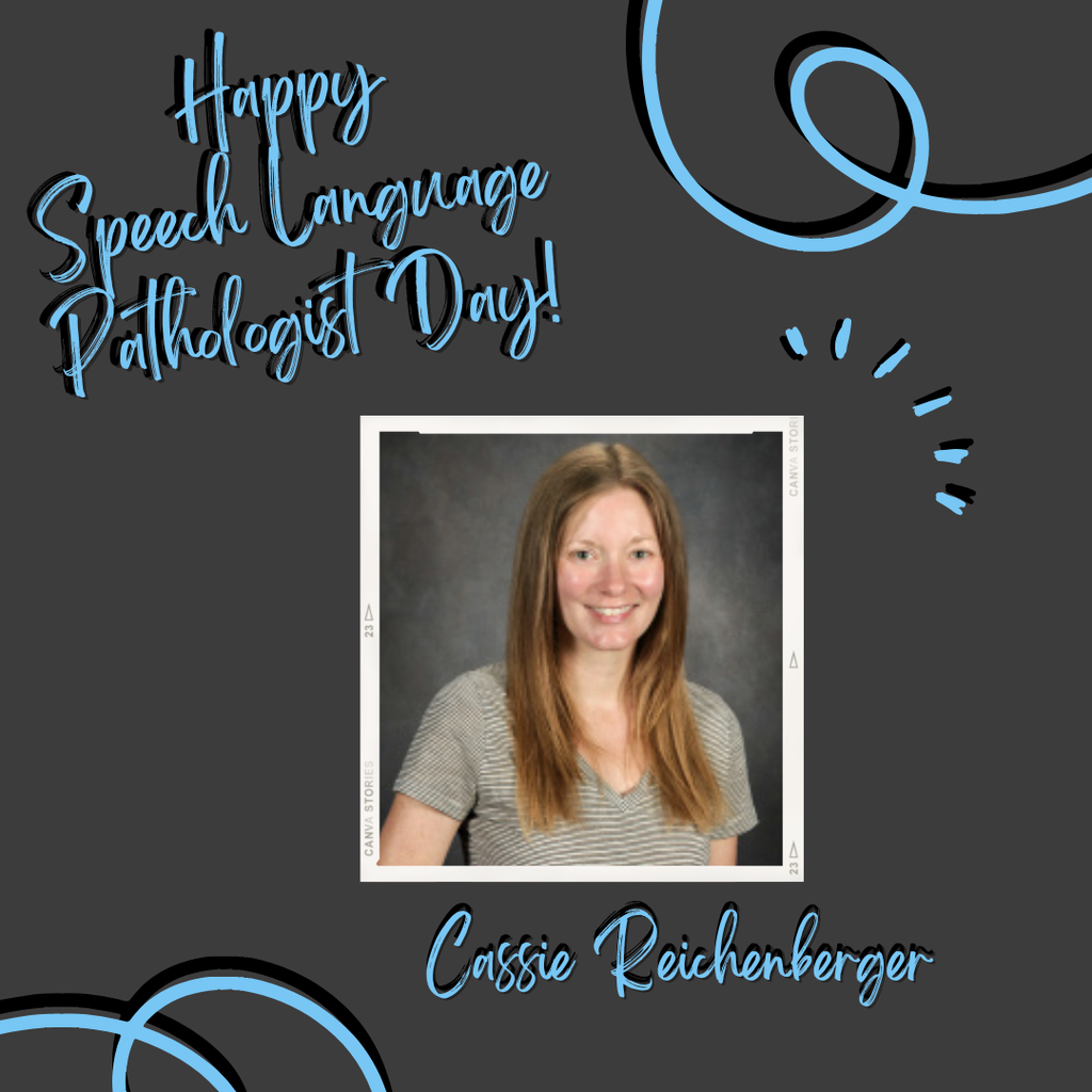 background:  dark gray with light blue swirls and text, a picture box with school Speech Pathologist picture;  Text: Happy Speech Language Pathologist Day!; Cassie Reichenberger