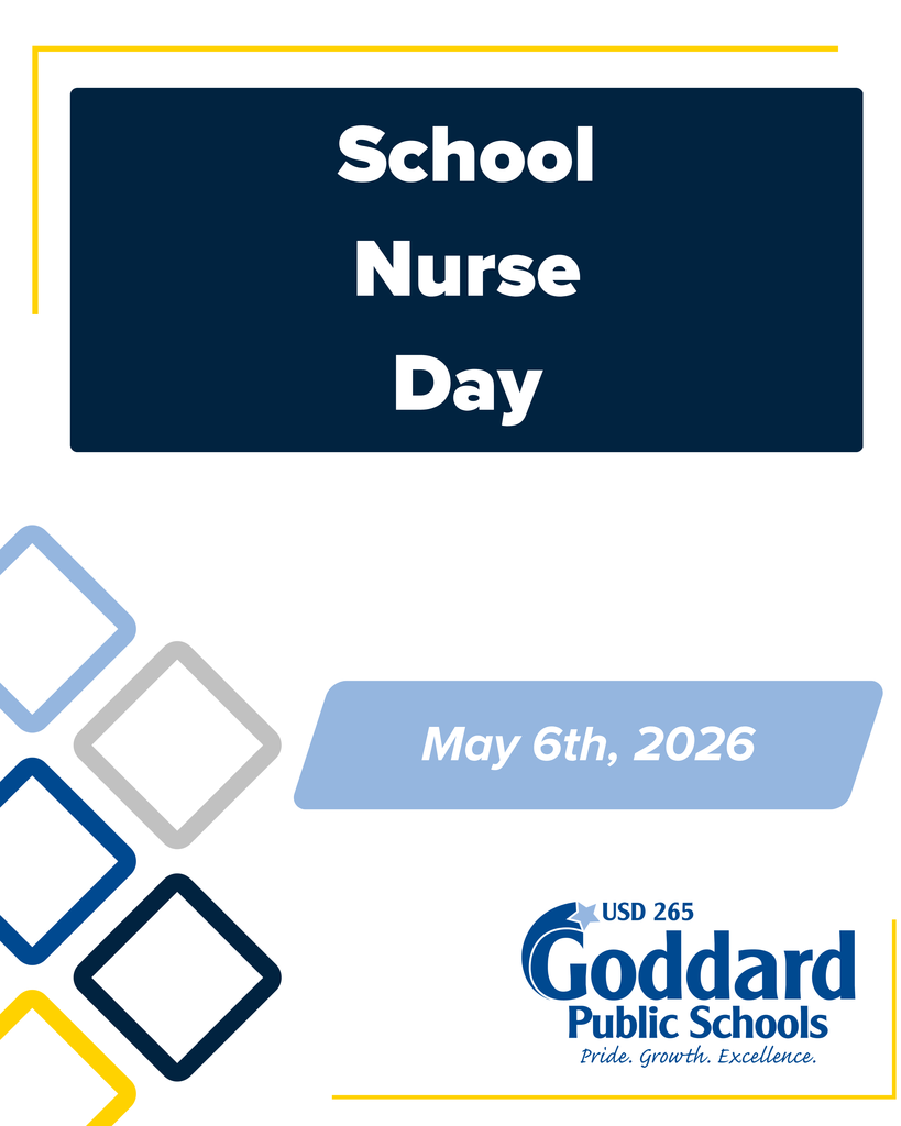 School Nurse Day - May 6th, 2026 - USD 265 Goddard Public Schools, Pride. Growth. Excellence.