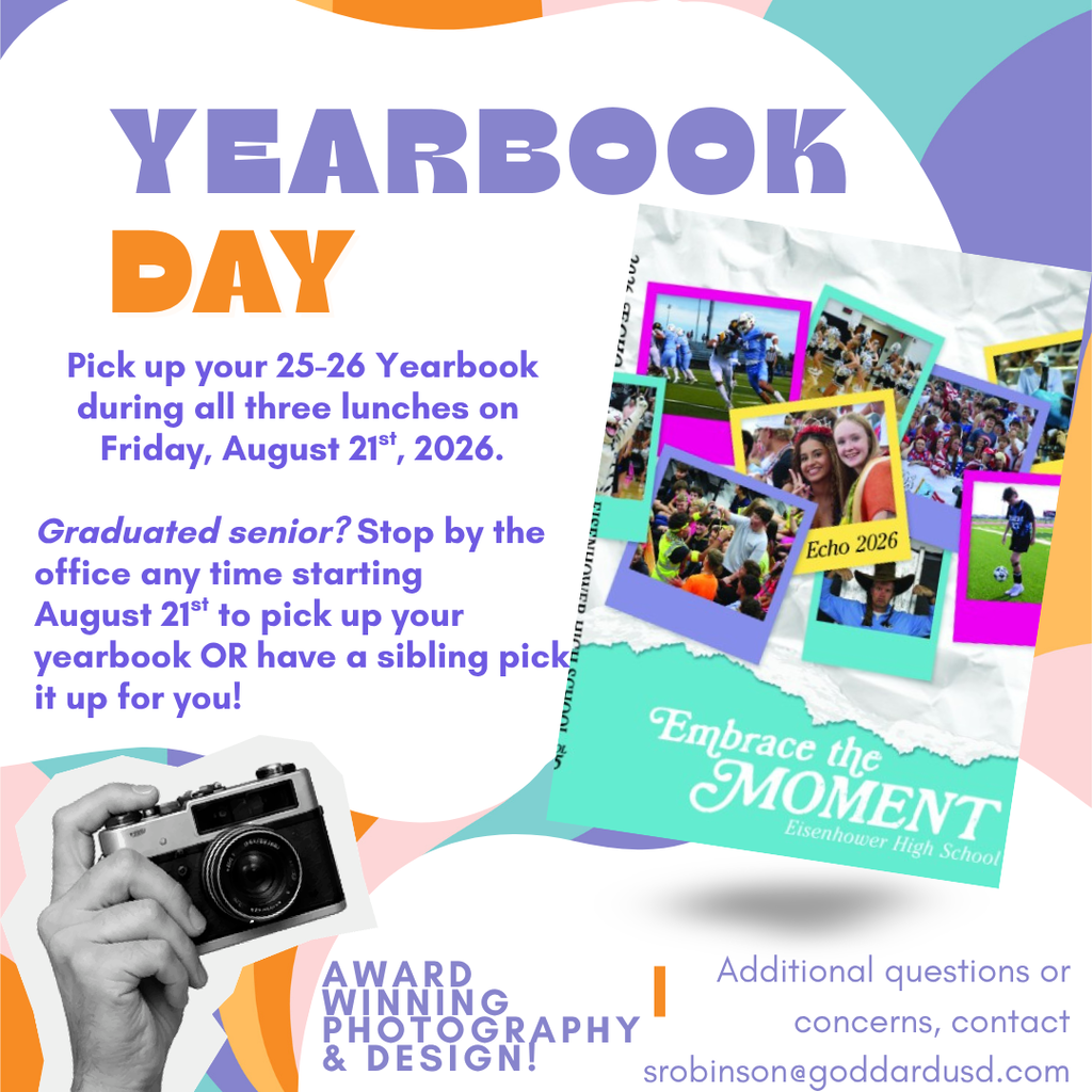 background:  white with orange and purple designs and purple text; text:  Yearbook Day!, Pick up your 25-26 yearbook during all 3 lunches on Friday, August 21st, 2026; Graduated senior?  Stop by the office any time starting August 21st to pick up your yearbook OR have a sibling pick it up for you!; Additional questions or concerns, contact srobinson@goddardusd.com