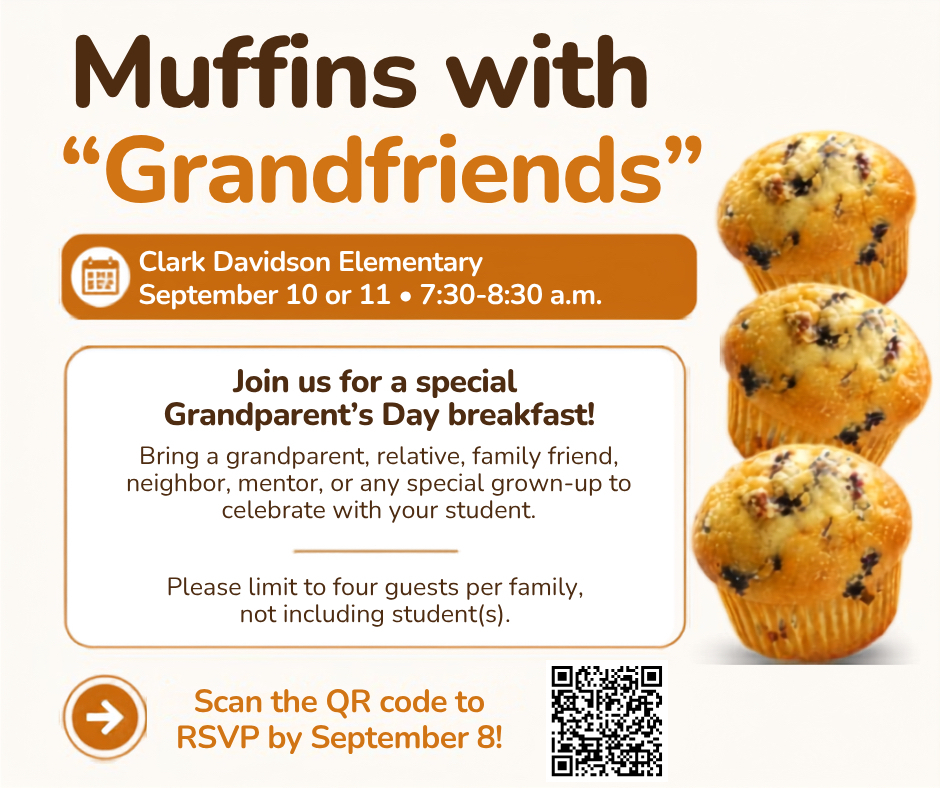 Flyer for “Muffins with Grandfriends,” a September 10 or 11 breakfast at Clark Davidson Elementary, featuring three muffins and an RSVP QR code.