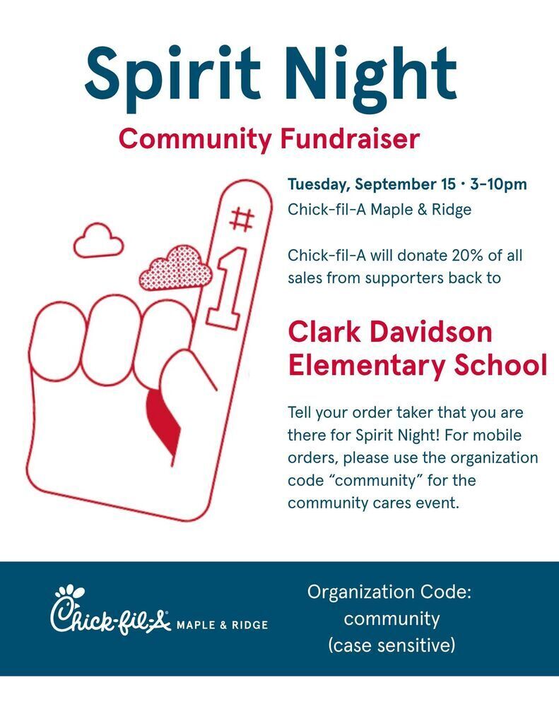 Spirit Night fundraiser flyer: Chick-fil-A Maple & Ridge, Tuesday, September 15, 3–10 p.m.; 20% of sales benefits Clark Davidson Elementary.