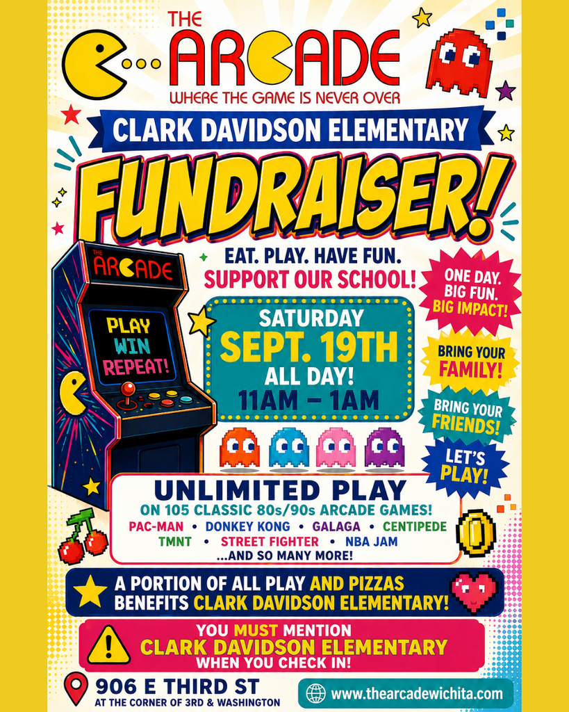Colorful arcade fundraiser poster for Clark Davidson Elementary: Saturday, Sept. 19, 11 AM–1 AM, classic games, pizza, prizes, and family fun.