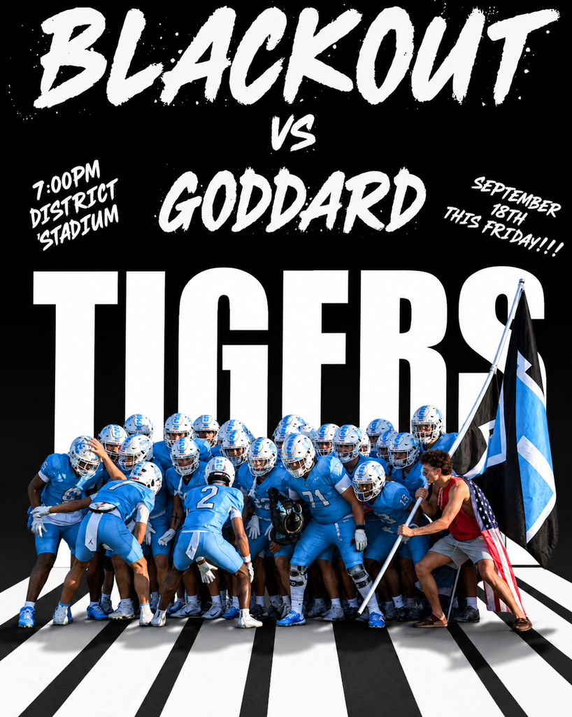 background:  black with black & white stripe ground, football players huddled with bright blue uniforms, white text;  Text:  Blackout vs Goddard, 7pm district stadium, September 18th this friday!!