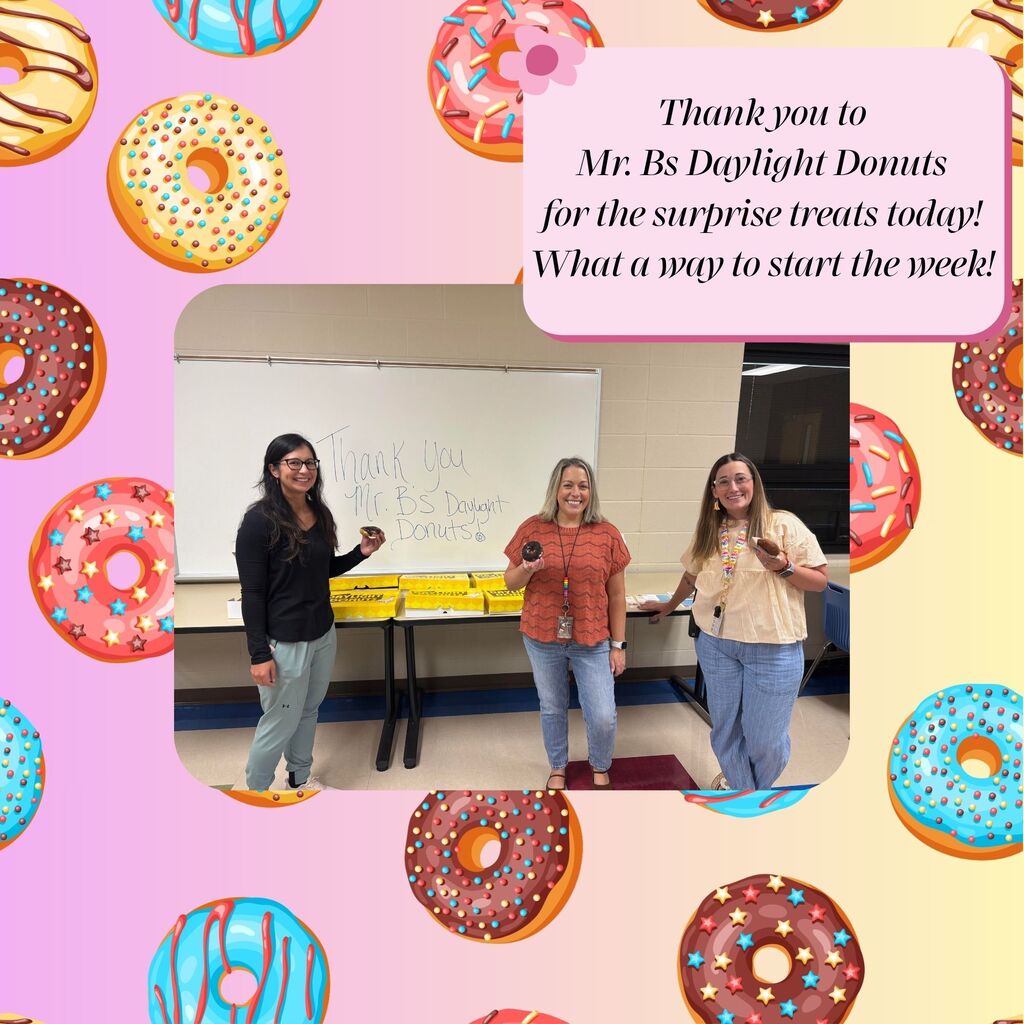 Donuts from Mr. Bs for Staff