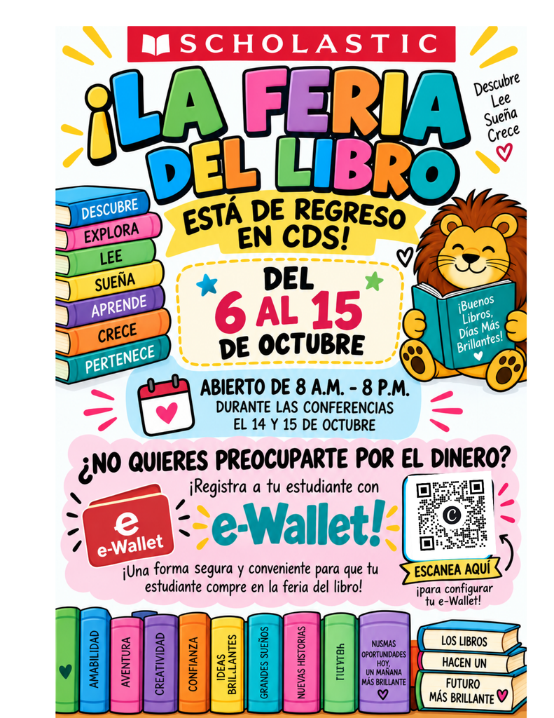 Colorful Scholastic Book Fair flyer announces October 6–15 at CDS, featuring a cheerful lion, bright books, an e-wallet QR code, and upbeat school spirit.