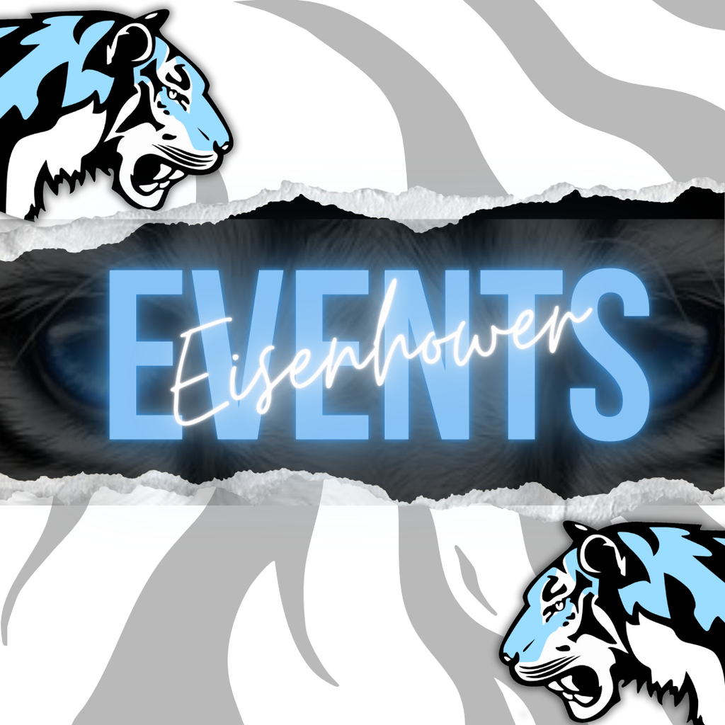 background: black and white faded tiger print, top left corner blue/white tiger head logo, lower right corner tiger head logo, black ripped stripe in middle with faded tiger eyes; text: Blue Events, white Eisenhower