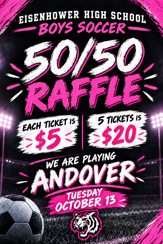 background:  black with soccer ball, tiger head, pink & white text;  Text:  50/50 raffle, each ticket $5 or 5 tickets is $20, we are playing andover, tuesday, oct 13