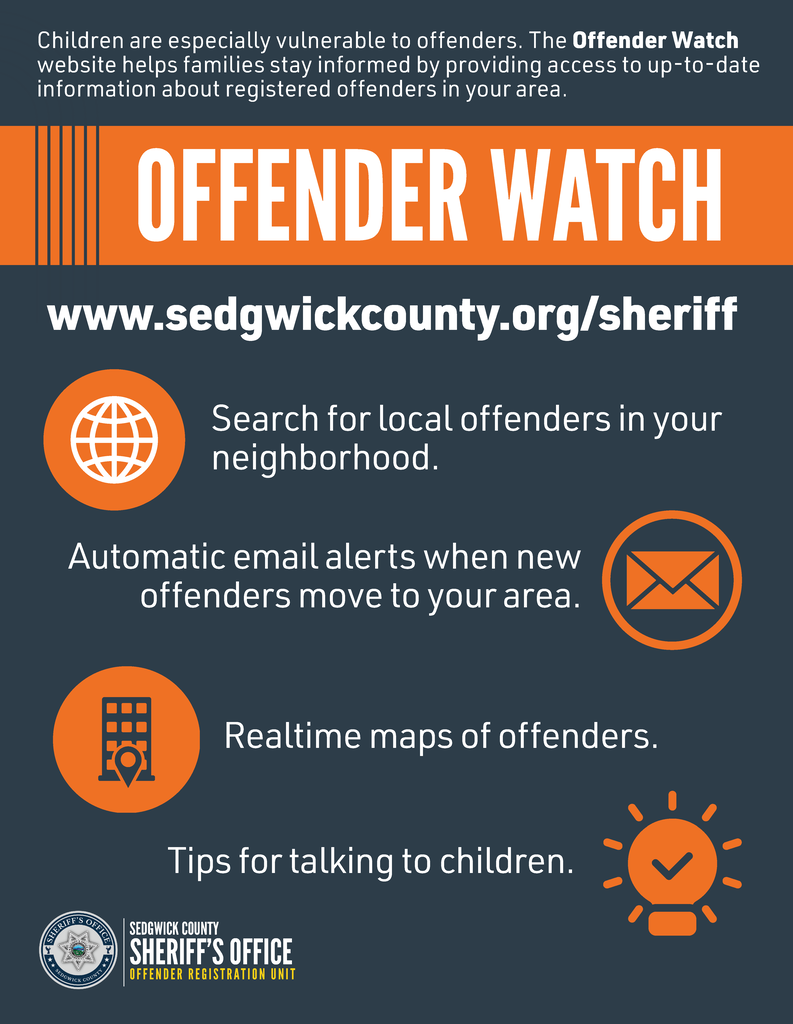Sedgwick County Offender Watch flyer promotes neighborhood offender searches, email alerts, real-time maps, and child-safety tips in bold orange and navy.