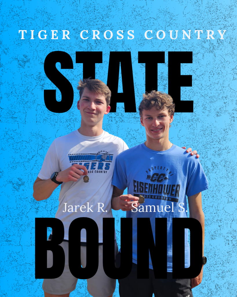 background:  blue with gray veining, 2 IKE students standing holding up medals; text: Tiger Cross Country State Bound, Jarek R. , Samuel S.