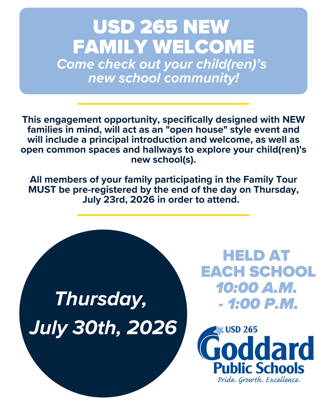 Flyer for USD 265 New Family Welcome event. It invites families to an open house on July 30th, 2026, from 10:00 a.m. to 1:00 p.m. Pre-registration by July 23rd is required. Features school logo and welcoming message.