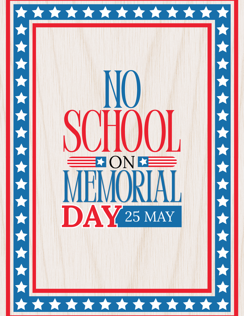 No School Monday May 25th