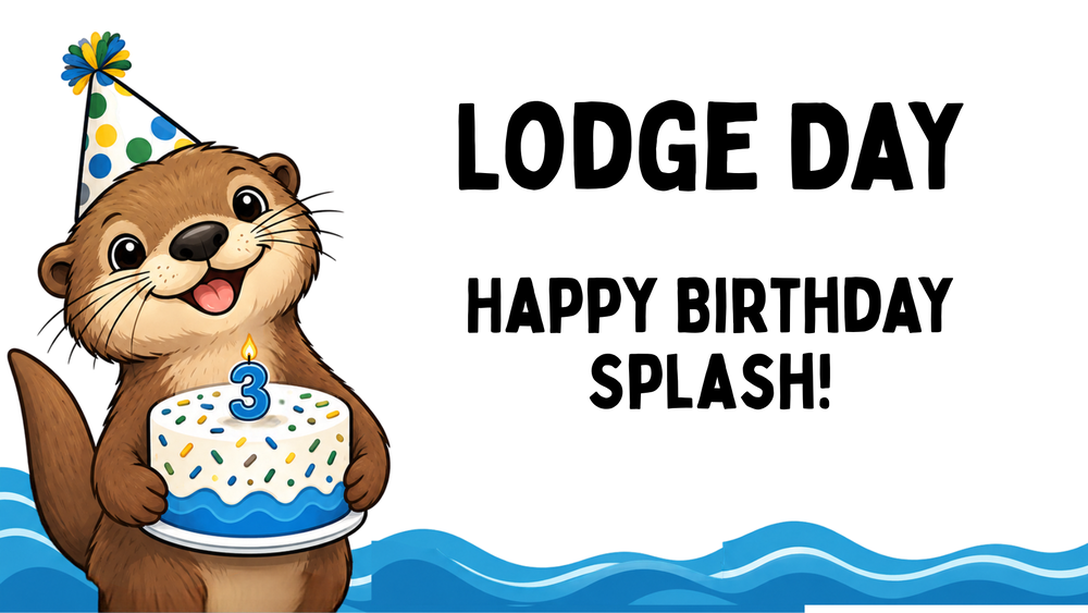 Lodge Day Recap