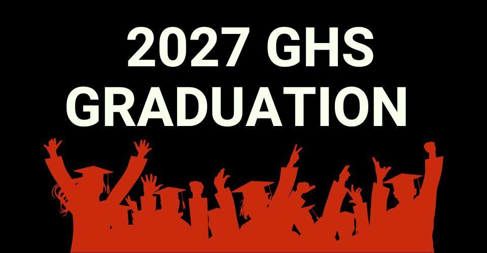 2027 GHS Graduation
