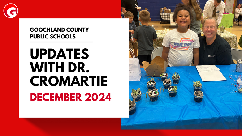 Goochland County Public Schools Updates with Dr. Cromartie December 2024 with a picture of a student and adult selling potted plants at a school event