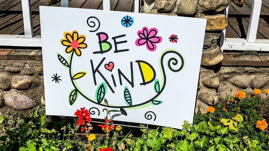 Be Kind