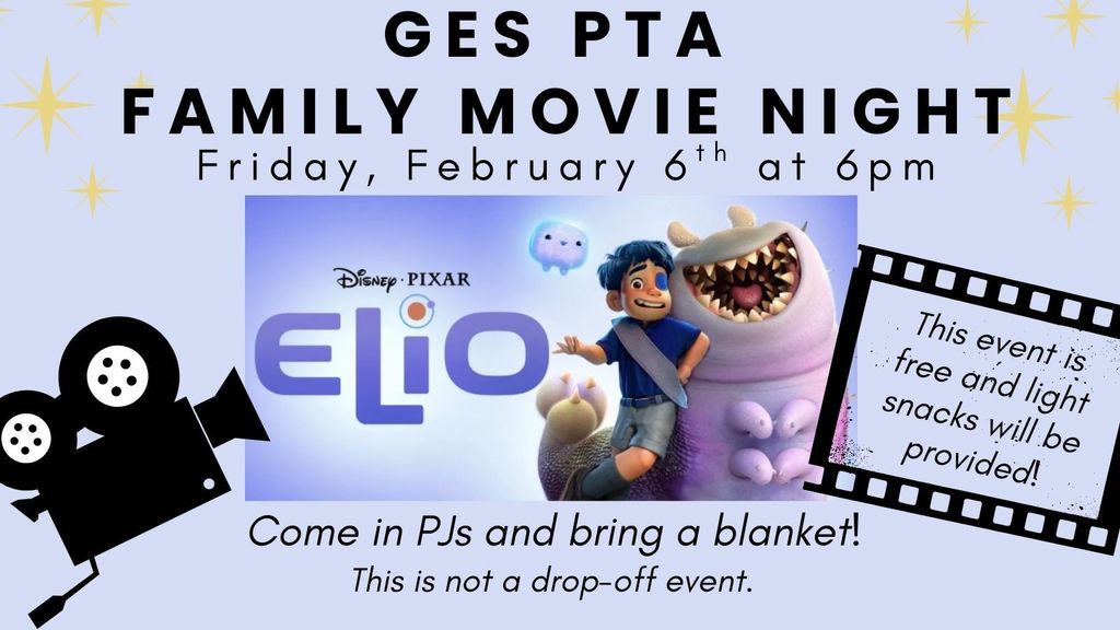 GES PTA Family Movie Night Feb 6th