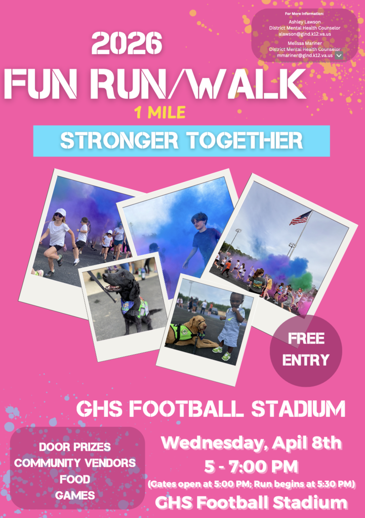 GHS Stronger Together Walk - April 8, 2026 from 5-7PM at the GHS stadium - photos of students covered in colorful powder, smiling, and walking/running with school counselors and therapy dogs