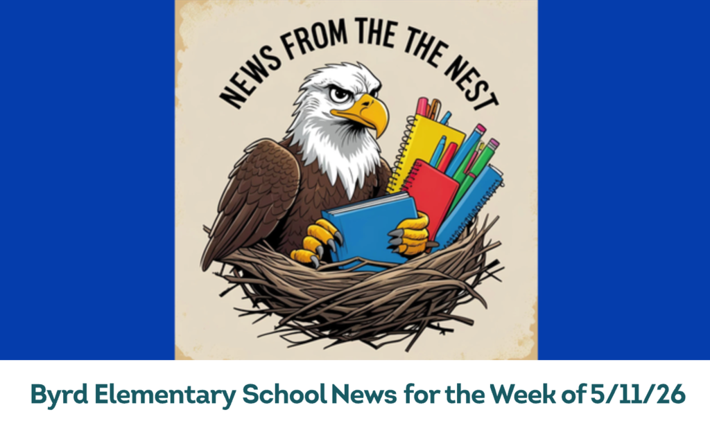 News from the Nest for the Week of 5/11/26
