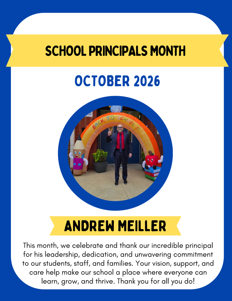 Appreciation post for our principal, Mr. Meiller!