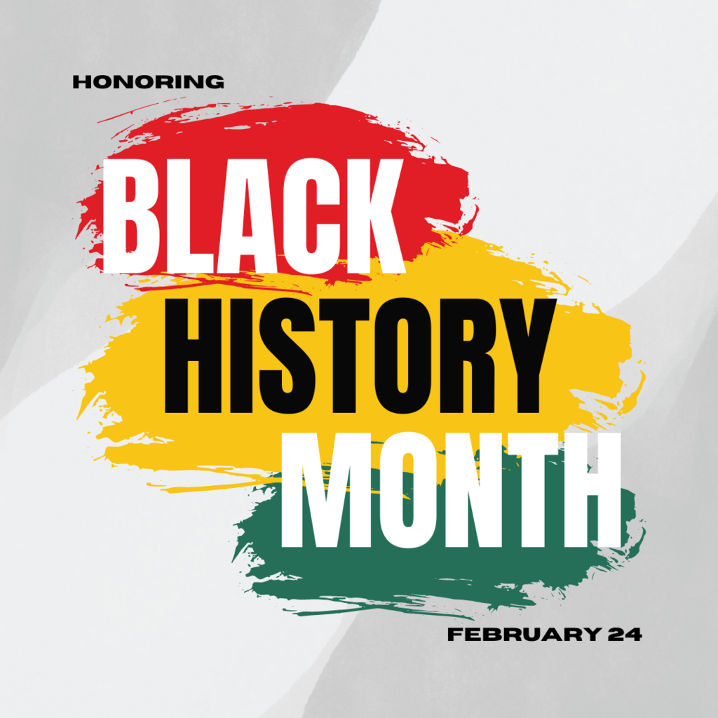 Honoring Black History Month February 2024