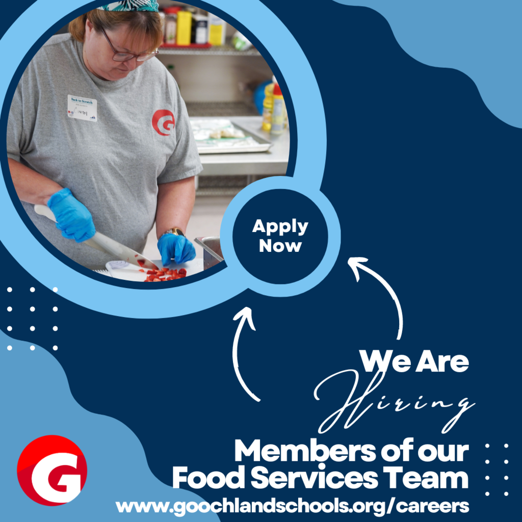 Picture of a member of a our food services team cutting strawberries with the text: We are hiring Members of our food services team www.goochlandschools.org/careers