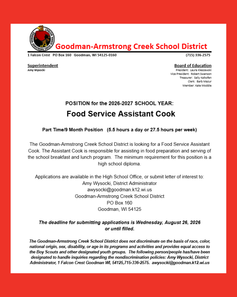 This is a job listing for a Food Service Assistant Cook for the Goodman-Armstrong Creek school district. Part time/9 month position (5.5 hours a day or 27.5 hours a week)