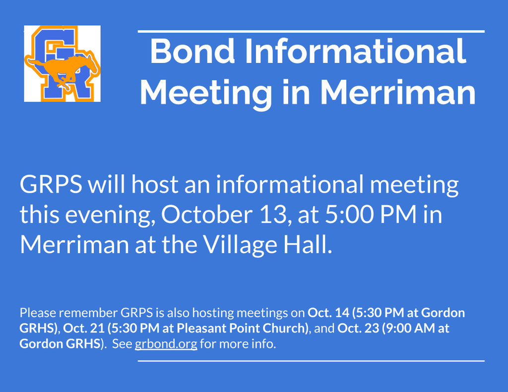 Bond Informational Meeting in Merriman Tonight 5:00 PM