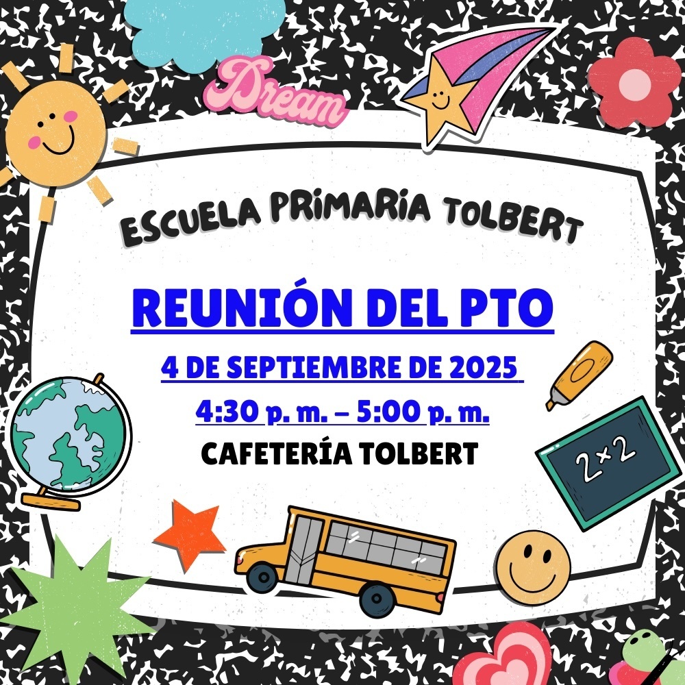Join us for our first official PTO meeting of the school year on Thursday, September 4, 2025, from 4:30 to 5:00 PM, followed by our Annual Title I Meeting at 5:00 PM. Both meetings will be held in the Tolbert Cafeteria. We look forward to seeing you there!  ( Notebook)