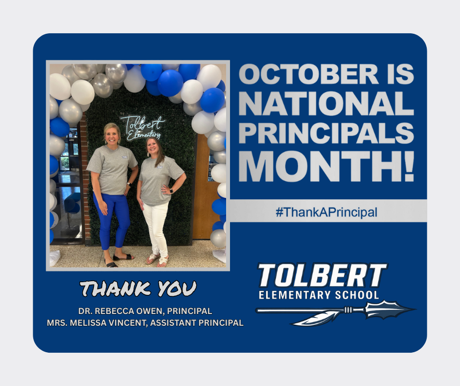 Celebrating National Principals Month This October, we proudly recognize Dr. Rebecca Owen, Principal, and Mrs. Melissa Vincent, Assistant Principal of Tolbert Elementary School, for their outstanding leadership and dedication to our students, staff, and community. National Principals Month acknowledges the crucial role school leaders play in promoting academic achievement, cultivating safe and supportive learning environments, and guiding school communities toward excellence. We are grateful to Dr. Owen and Mrs. Vincent for their vision, commitment, and care—qualities that make a lasting difference in the lives of our students and educators each day. #NationalPrincipalsMonth #TolbertElementary #LeadershipInAction #ThankAPrincipal