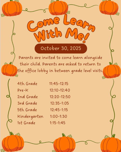 Parents are welcome to learn and explore with their child! Please stop by the office lobby between grade-level visits. 🎃 Stay tuned for updates about a fun Halloween treat after Come Learn With Me!