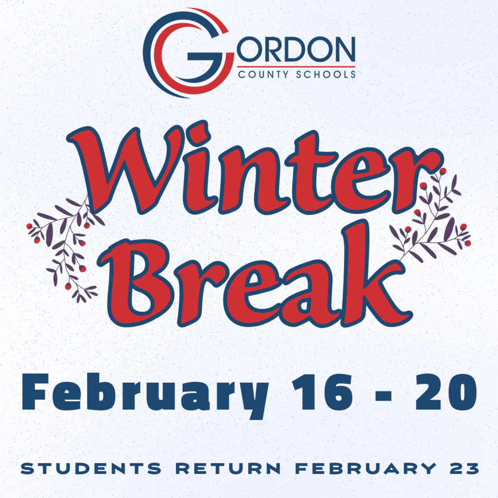 Winter Break: February 16 - 20