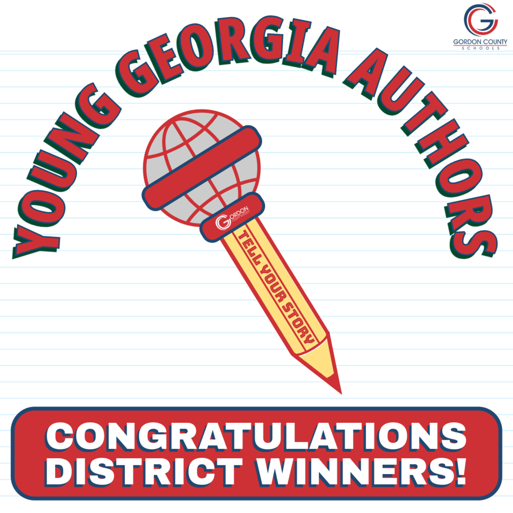 Gordon County Schools Congratulates District Winners for Young Georgia Authors