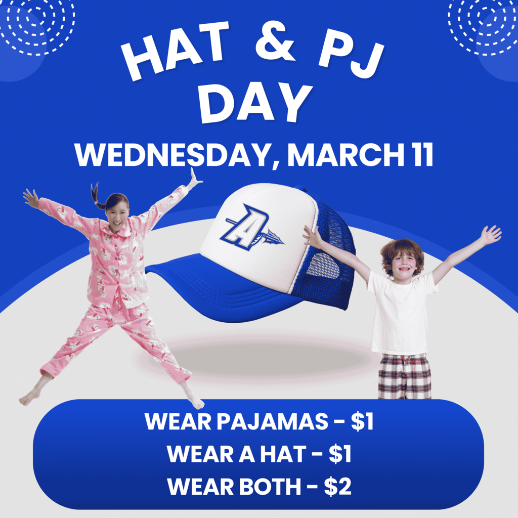 hat and pajama day flyer showing kids in pjs and an Ashworth hat - students may wear a hat or pajamas for $1 each or both for $2