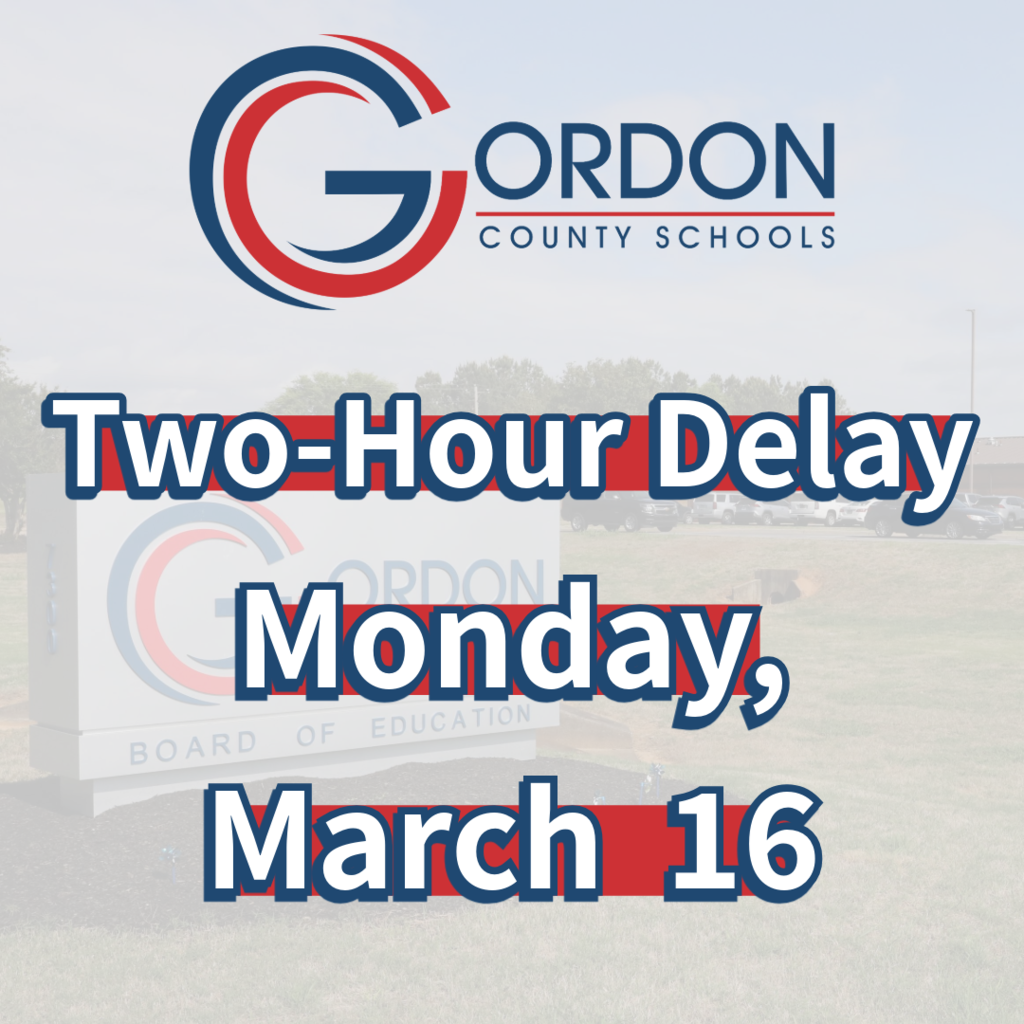 Two-Hour Delay Monday, March 16