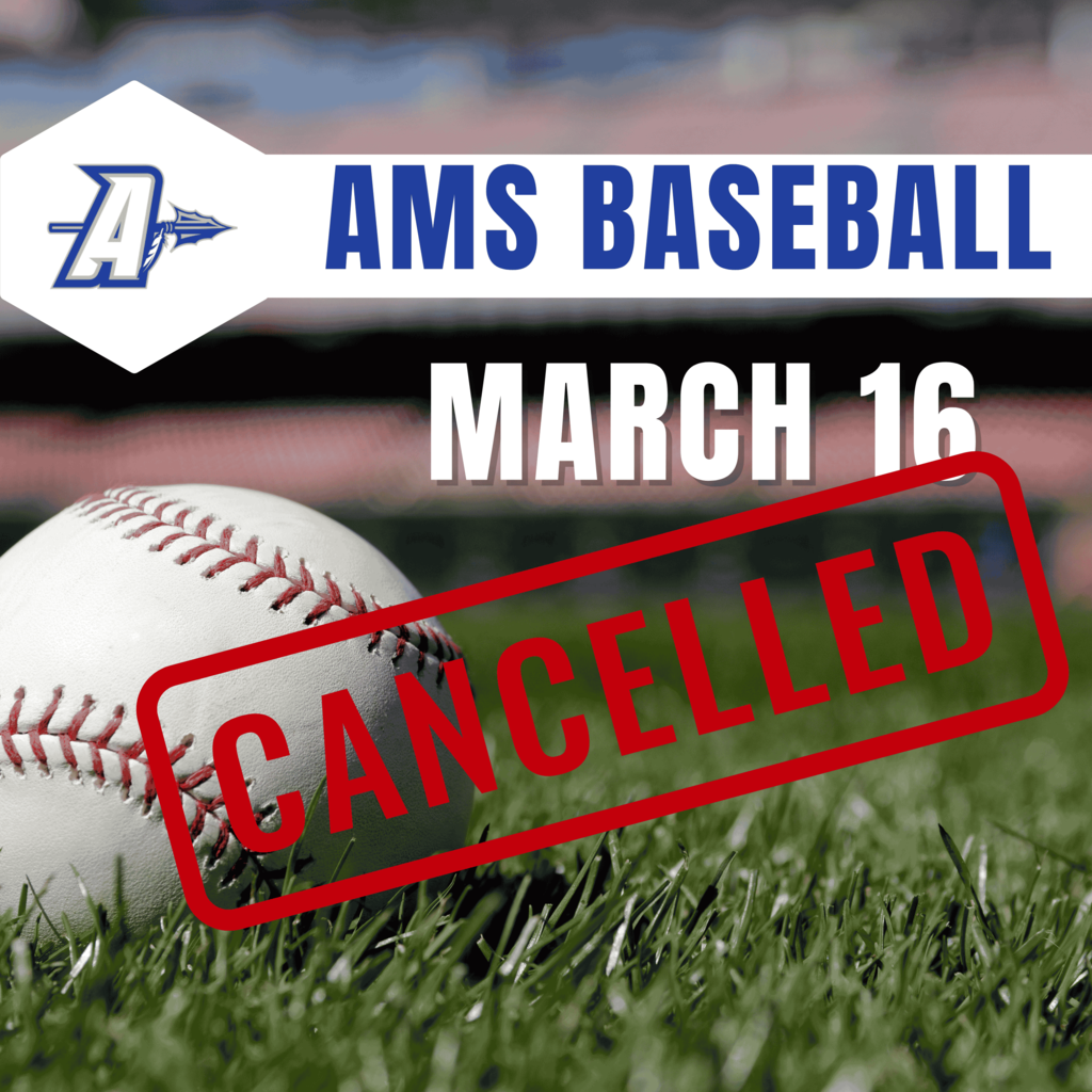March 16th baseball game is cancelled.