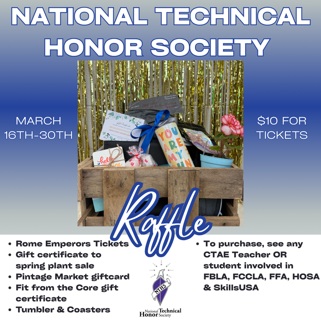 🎟️ National Technical Honor Society Raffle! 🎟️ Support our NTHS students by purchasing a raffle ticket for just $10! 📅 March 16–30 🎁 Amazing prizes, including gift cards, tickets, and more! See any CTAE teacher or participating FBLA, FCCLA, FFA, HOSA, or SkillsUSA student to purchase.