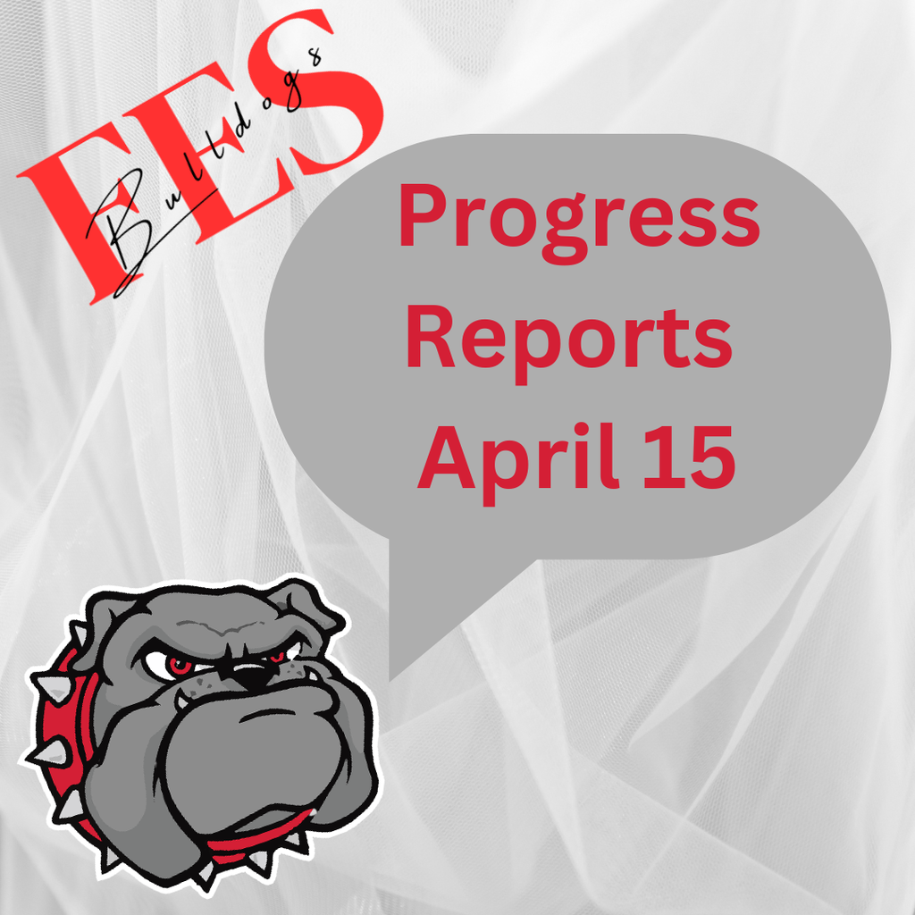 progress reports sent home. picture of bulldog with April 15