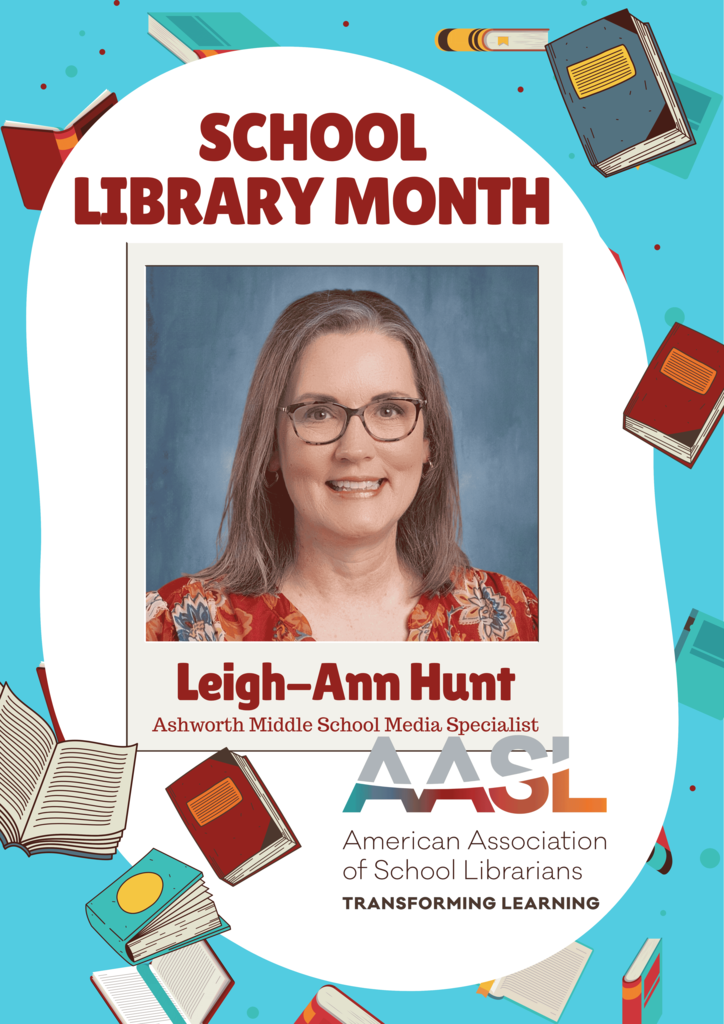 school library month flyer recognizing AMS media specialist, Leigh-Ann Hunt