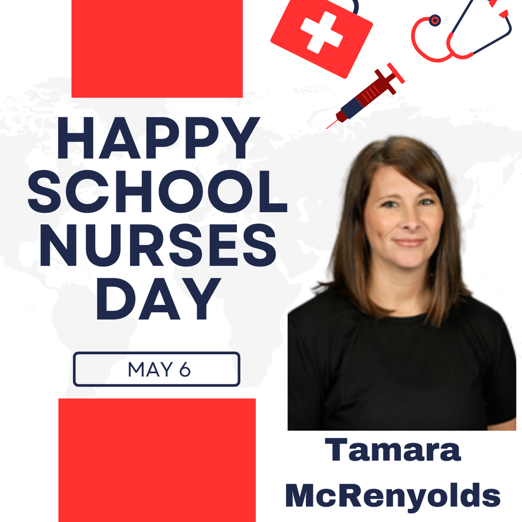 Happy School Nurses Day to Mrs. Tamara McReynolds. picture of Nurse Tamara McReynolds