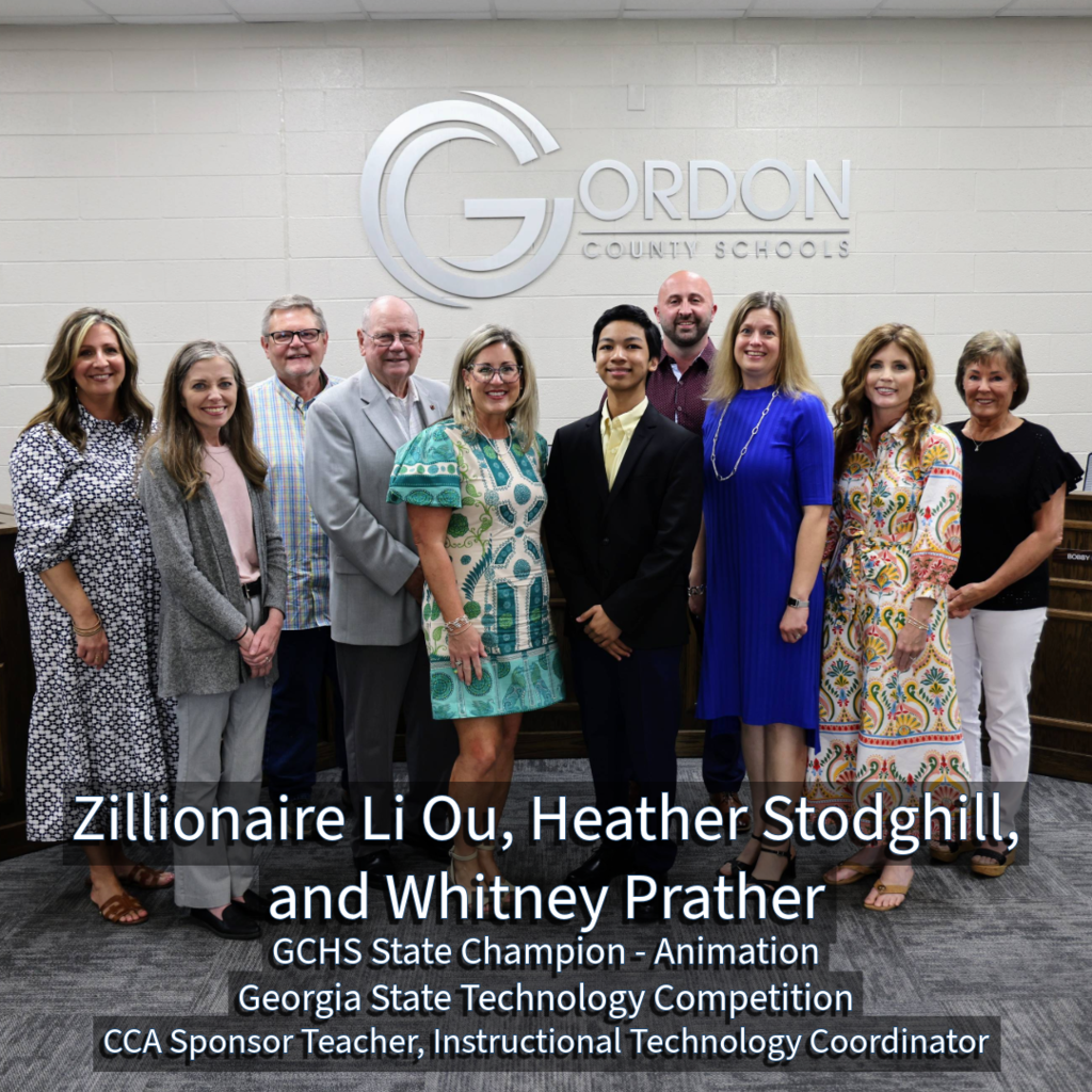 State Champion Zillionaire Li Ou with sponsors Heather Stodghill and Whitney Prather with the GCS Board of Education members in front of a Gordon County Schools logo