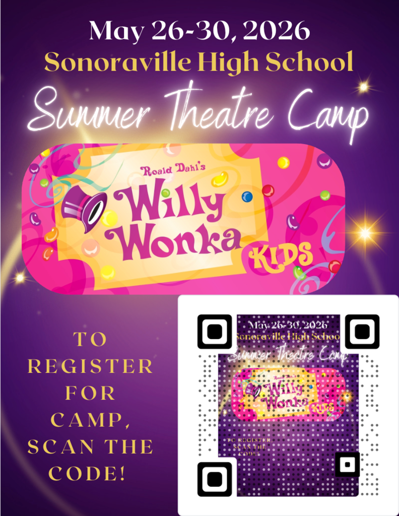 Flyer for Sonoraville High School Summer Theatre Camp, May 26–30, 2026. The camp features Roald Dahl’s Willy Wonka Kids. A QR code is included for camp registration.
