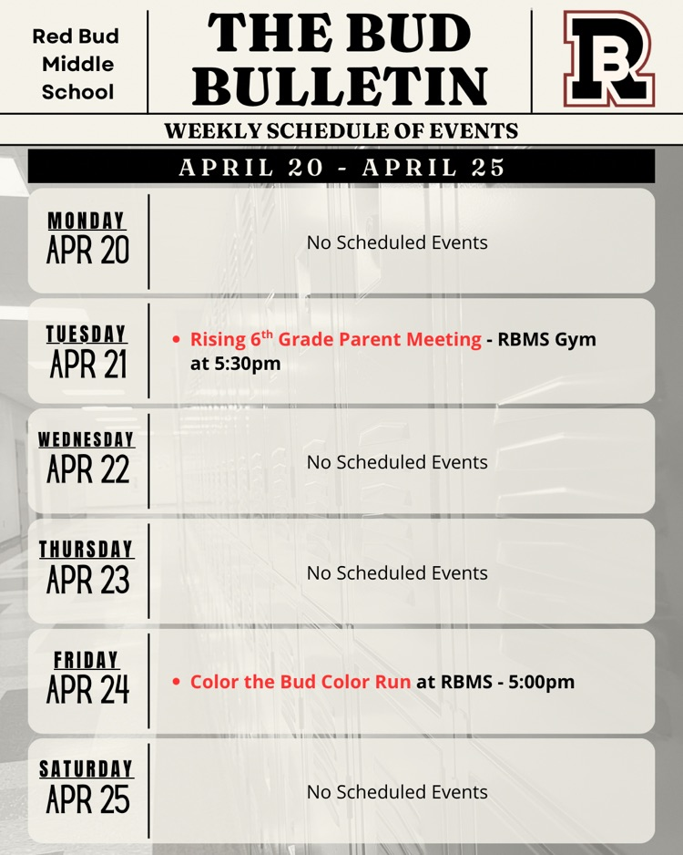 Join us this week for the Rising 6th Grade Parent Meeting on Tuesday and the Color the Bud Color Run on Friday!