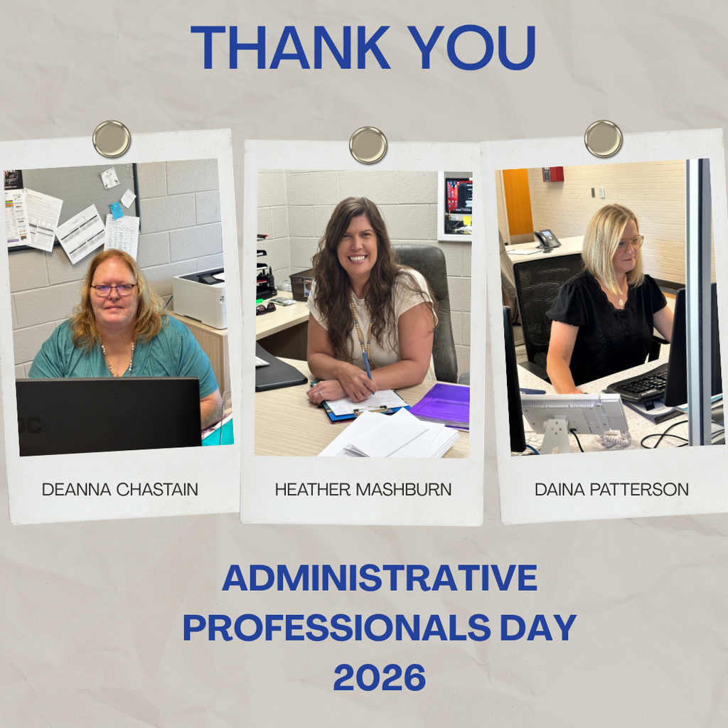 Pictures of Ms. Deanna Chastain, Ms. Heather Mashburn and Ms. Daina Patterson for Administrative Professionals Day 2026